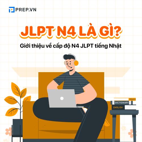 JLPT N4 là gì?